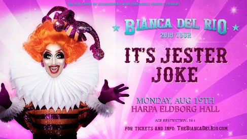 Bianca Del Rio's "It's Jester Joke"